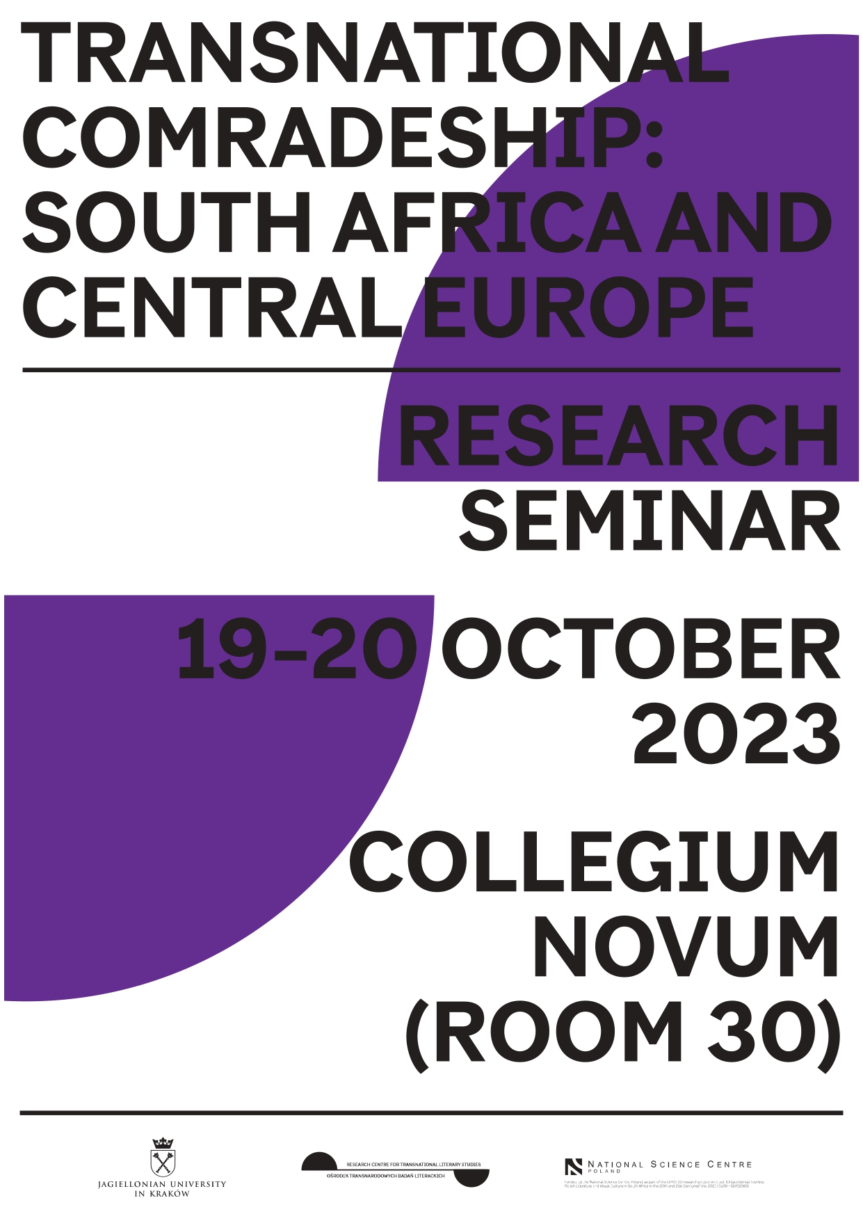 Plakat seminarium badawczego z napisami "Transnational Comradeship: South Africa and Central Europe Research Seminar", "19-20 October 2023", "Collegium Novum (Room 30)"